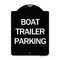 Signmission Boat Trailer Parking Heavy-Gauge Aluminum Architectural Sign, 24" x 18", BW-1824-24293 A-DES-BW-1824-24293 - alternate 1